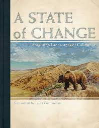 A State of Change - Forgotten Landscapes of California