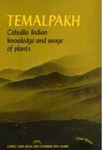 Temalpakh - Cahuilla Indian knowledge and usage of plants