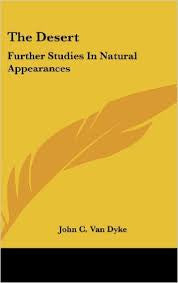 The Deserts: Further Studies In Natural Appearances