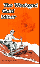 The Weekend Gold Miner