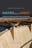 Water and the West, The Colorado River Compact and the Politics of Water in the American West
