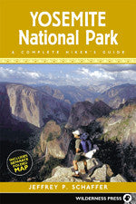 Yosemite National Park - A Complete Hiker's Guide